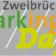 Zweibrücker Parking Day – Vormerken und teilnehmen!